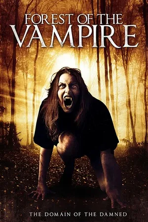 Постер к фильму Forest of the Vampire (2016)