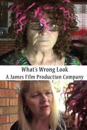 Постер к фильму What's Wrong Look (2017)