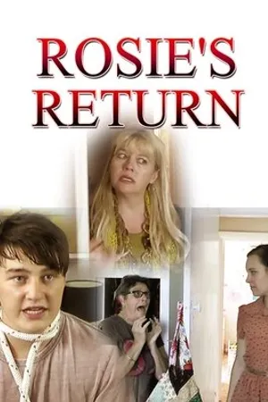 Постер к фильму Rosie's Return (2017)