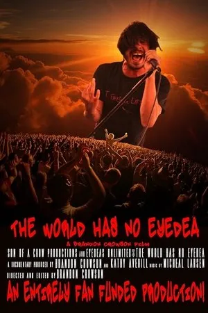 Постер к фильму The World Has No Eyedea (2016)