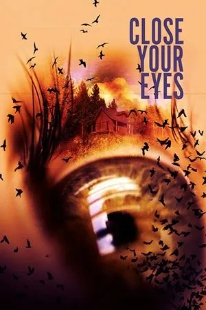 Постер к фильму Close Your Eyes (2019)
