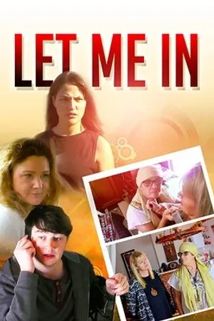 Постер к фильму Let Me In (2017)