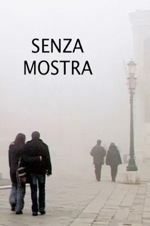 Постер к фильму Senza mostra (2011)