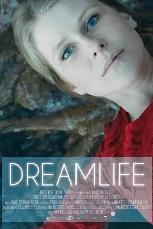 Постер к фильму Dreamlife (2017)