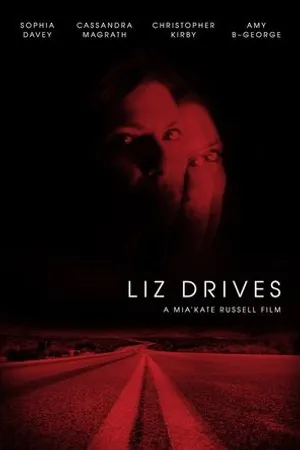 Постер к фильму Liz Drives (2017)