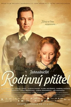 Постер к фильму Zahradnictví: Rodinný prítel (2017)