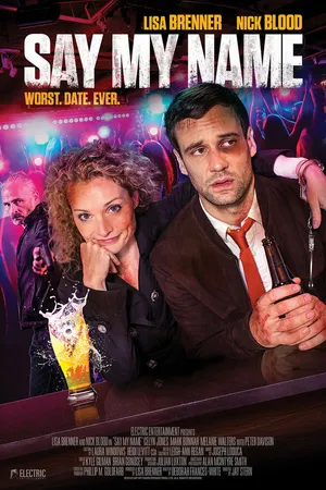 Постер к фильму Say My Name (2018)