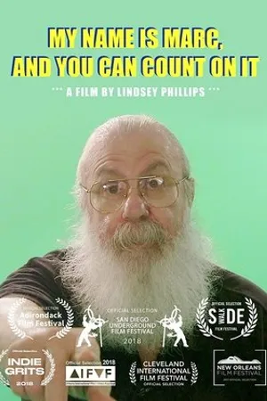 Постер к фильму My Name is Marc, and You Can Count On It (2017)