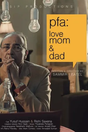 Постер к фильму Pfa: Love Mom & Dad (2017)