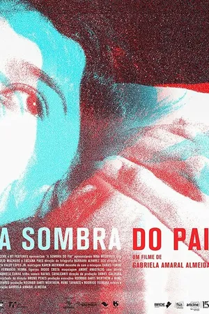 Постер к фильму A Sombra do Pai (2018)
