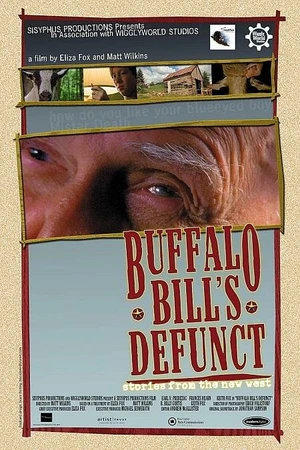 Постер к фильму Buffalo Bill's Defunct: Stories from the New West (2004)
