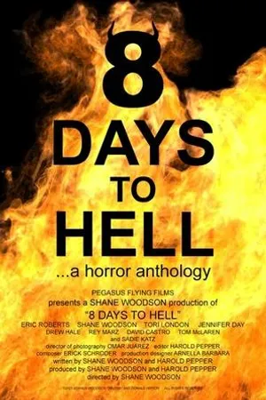 Постер к фильму 8 Days to Hell (2022)