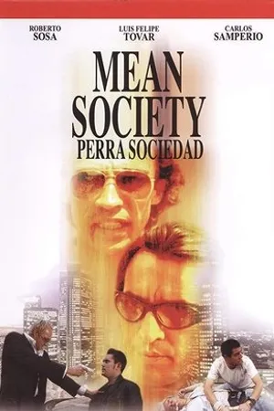 Постер к фильму Perra sociedad (2004)