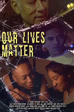 Постер к фильму Our Lives Matter (2017)
