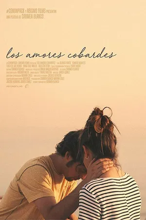 Постер к фильму Los amores cobardes (2018)