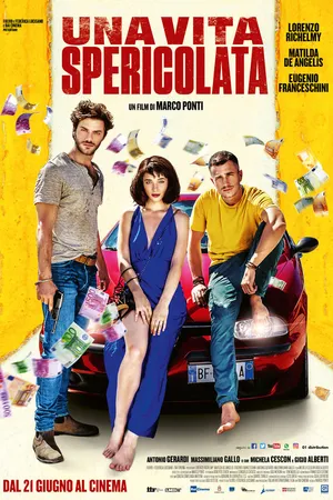 Постер к фильму Безрассудная жизнь (2018)