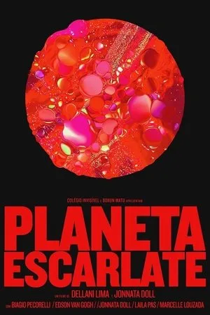 Постер к фильму Planeta Escarlate (2016)