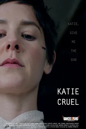Постер к фильму Katie Cruel (2017)