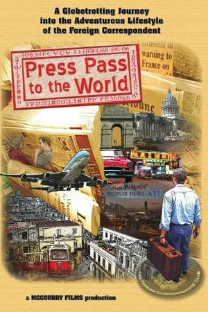 Постер к фильму Press Pass to the World (2005)