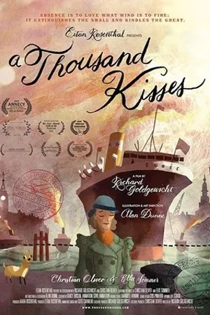 Постер к мультфильму A Thousand Kisses (2017)