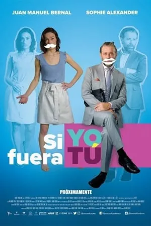 Постер к фильму Si Yo Fuera Tú (2018)