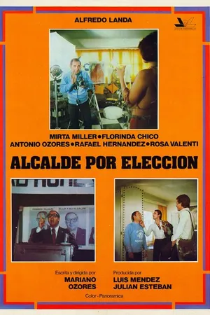 Постер к фильму Alcalde por elección (1976)