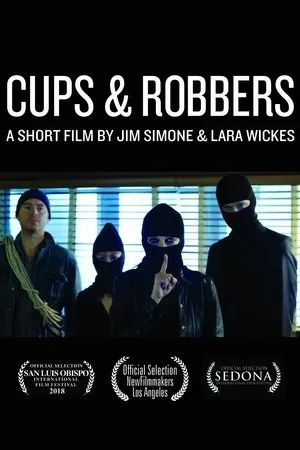 Постер к фильму Cups & Robbers (2017)