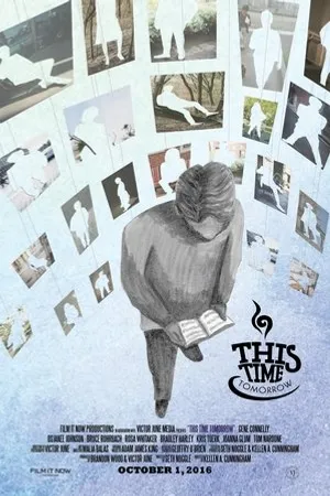 Постер к фильму This Time Tomorrow (2016)