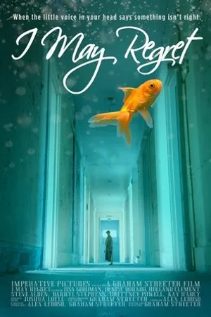 Постер к фильму I May Regret (2018)