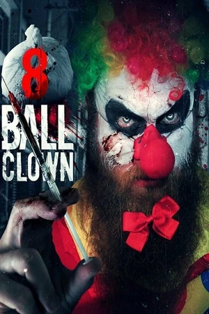 Постер к фильму Клоун восьмёрка (2018)