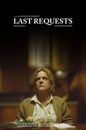 Постер к фильму Last Requests (2017)