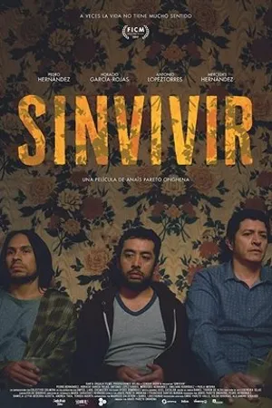 Постер к фильму Sinvivir (2017)
