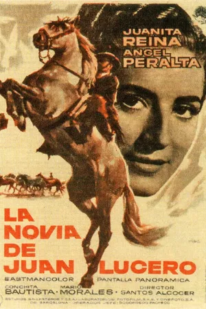 Постер к фильму La novia de Juan Lucero (1959)