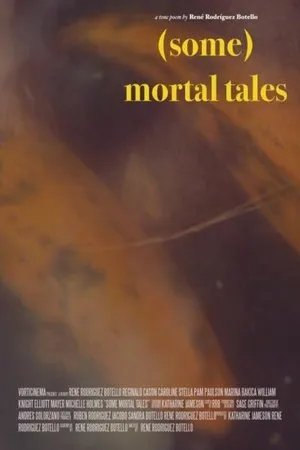 Постер к фильму (Some) Mortal Tales (2018)