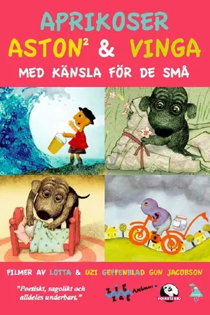 Постер к мультфильму Aprikoser, Aston Och Vinga (2008)