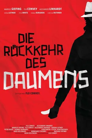 Постер к фильму Die Rückkehr des Daumens (2018)