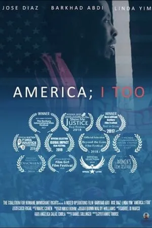 Постер к фильму America; I Too (2017)