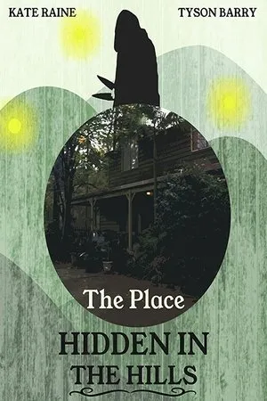 Постер к фильму The Place Hidden in the Hills (2016)