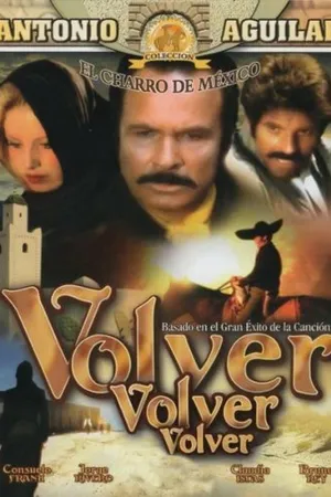 Постер к фильму Volver, volver, volver (1977)
