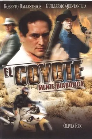 Постер к фильму El coyote: Mente diabolica (1999)