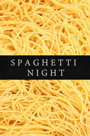 Постер к фильму Spaghetti Night (2017)