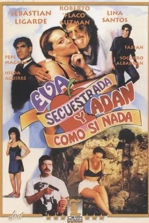 Постер к фильму Eva secuestrada y Adan... ¡como si nada! (1995)
