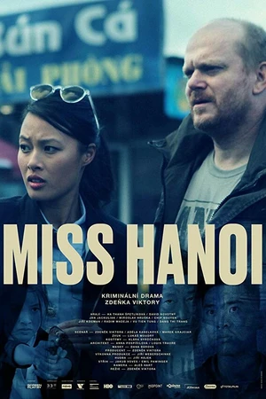Постер к фильму Miss Hanoi (2018)