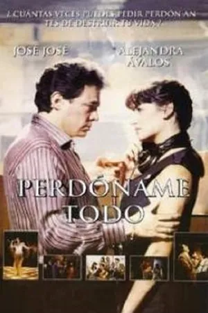 Постер к фильму Perdóname todo (1995)
