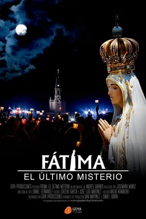 Постер к фильму Fátima, el Último Misterio (2017)