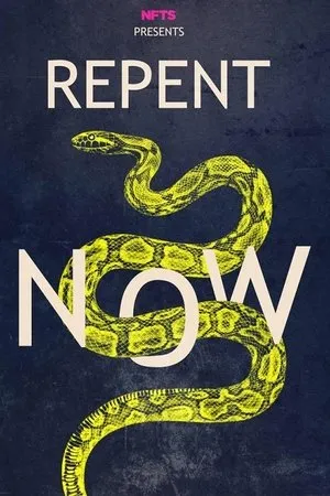 Постер к фильму Repent Now (2017)