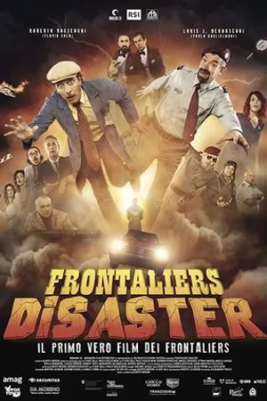 Постер к фильму Frontaliers Disaster (2017)