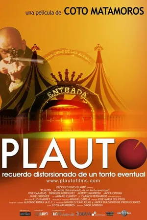 Постер к фильму Plauto (recuerdo distorsionado de un tonto eventual) (2004)