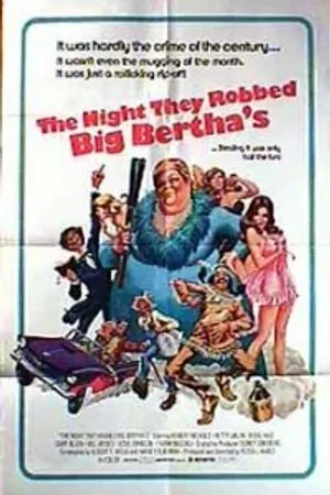 Постер к фильму The Night They Robbed Big Bertha's (1975)