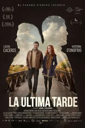 Постер к фильму La Última Tarde (2016)